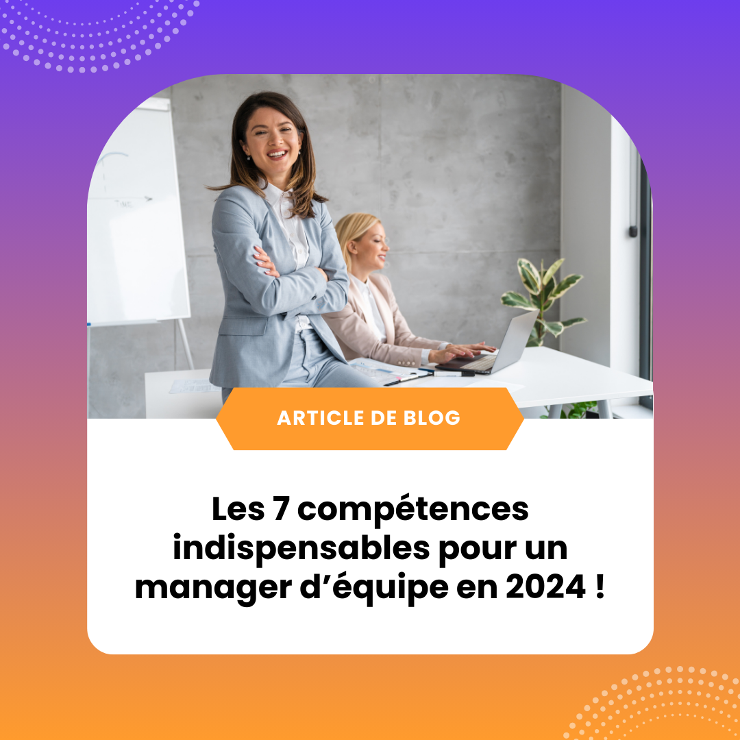 article blog compétences indispensables pour un manager